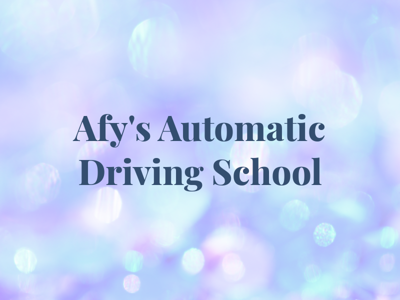 Afy's Automatic Driving School