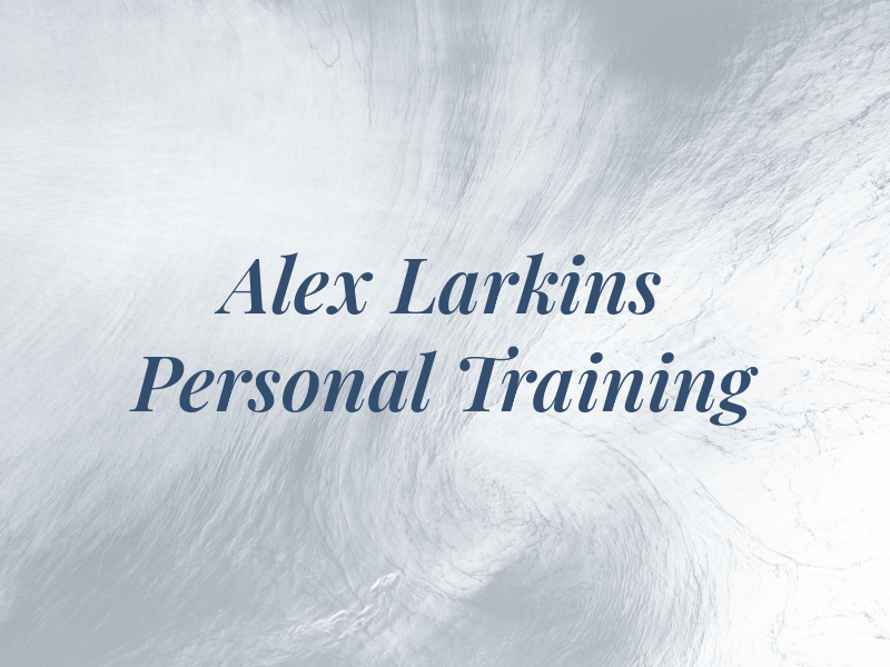 Alex Larkins Personal Training