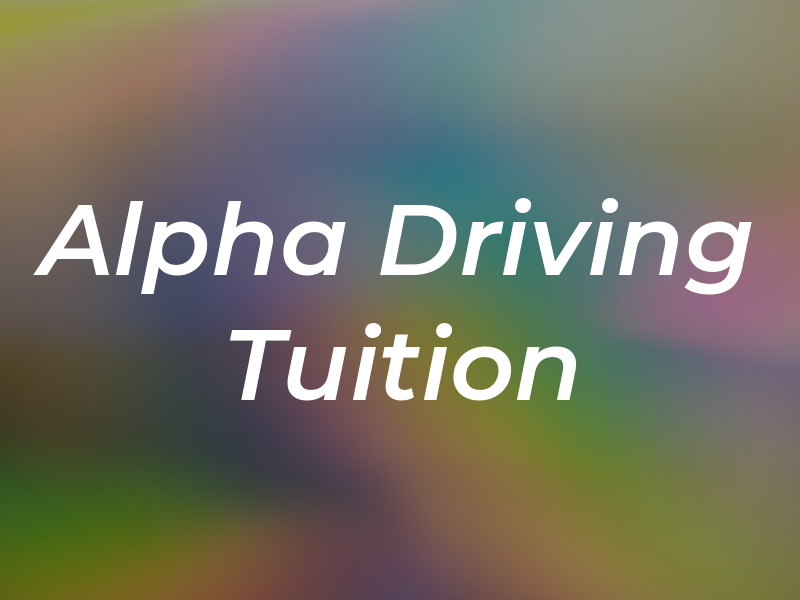 Alpha Driving Tuition