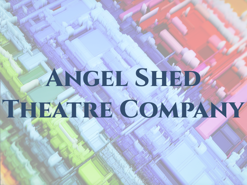 Angel Shed Theatre Company