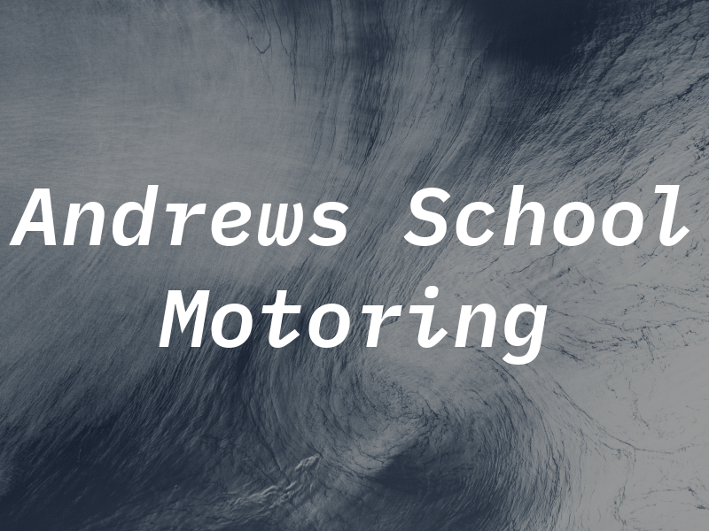 Andrews School Of Motoring