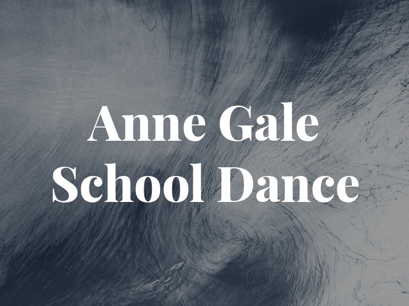 Anne Gale School of Dance