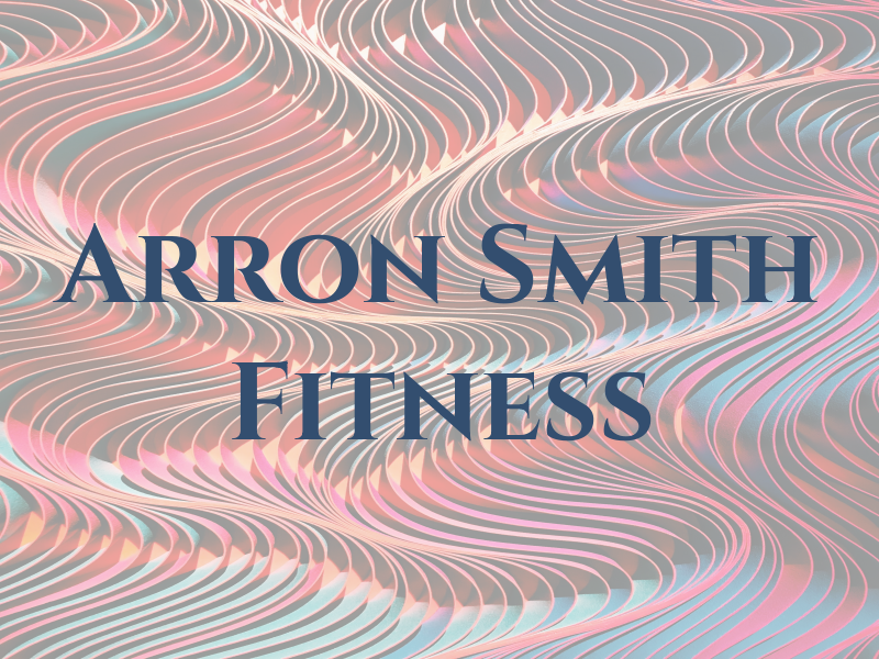 Arron Smith Fitness