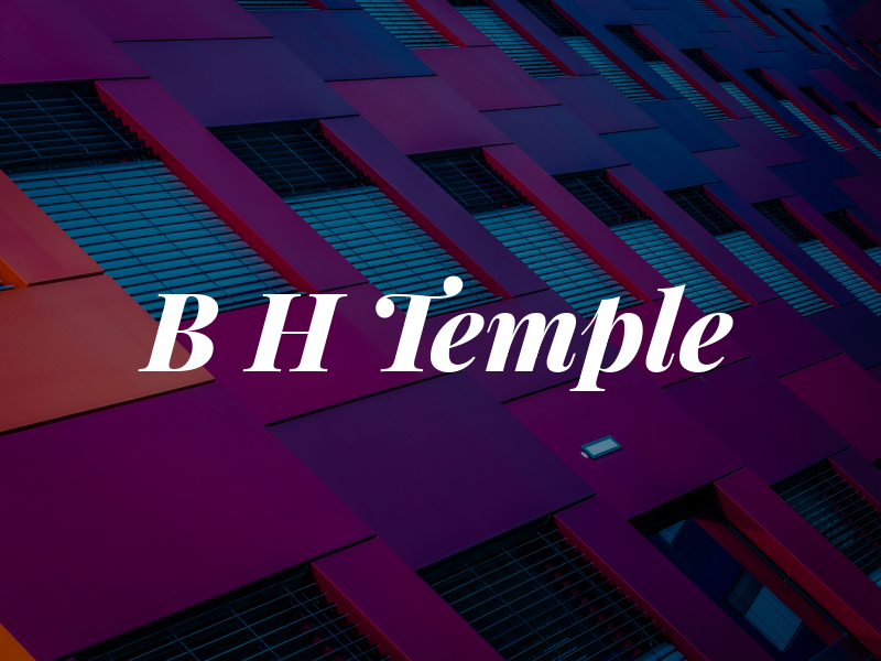 B H Temple