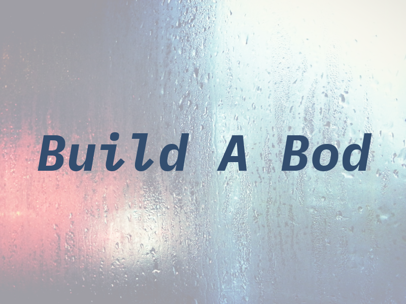 Build A Bod