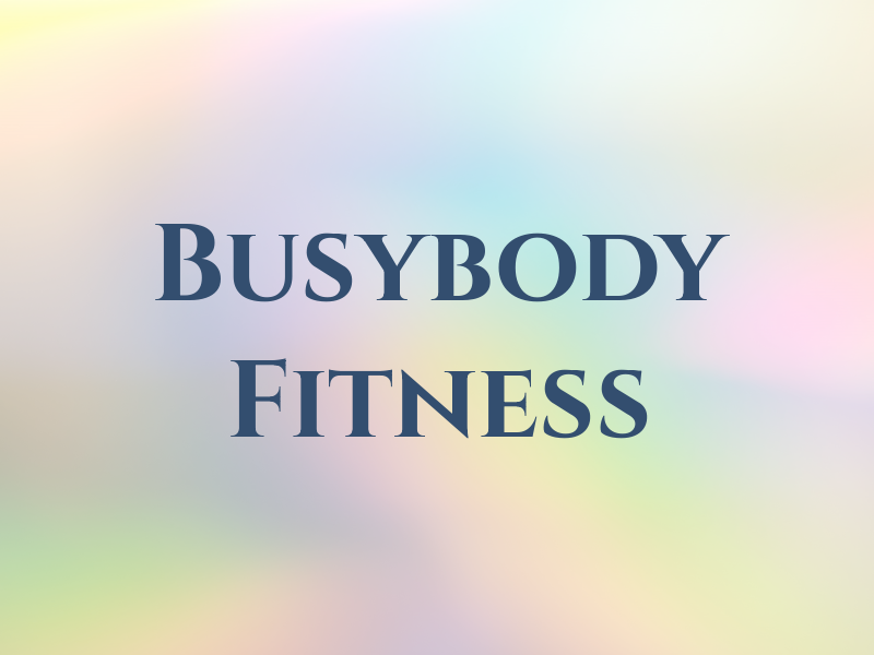 Busybody Fitness