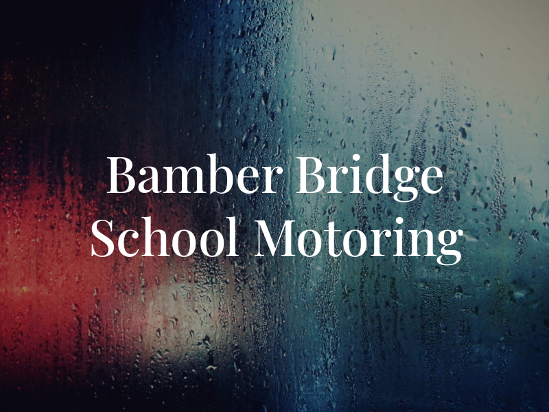 Bamber Bridge School Of Motoring