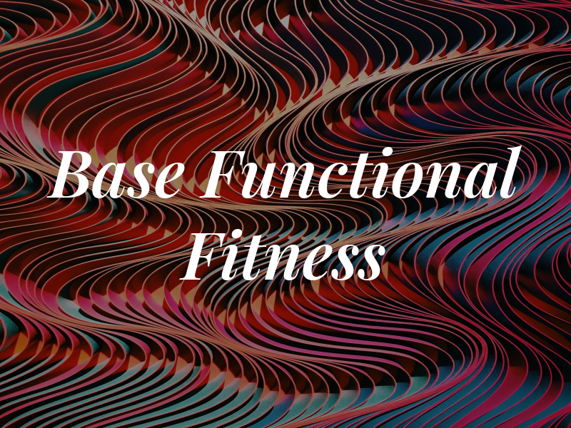 Base Functional Fitness