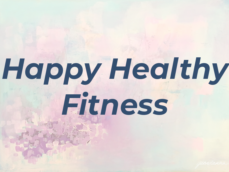 Be Happy Be Healthy Fitness