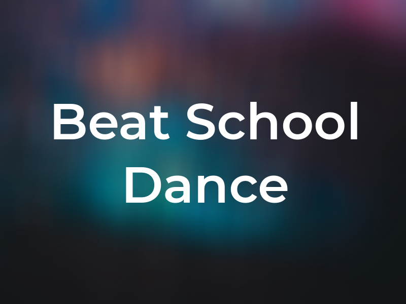 Beat School of Dance