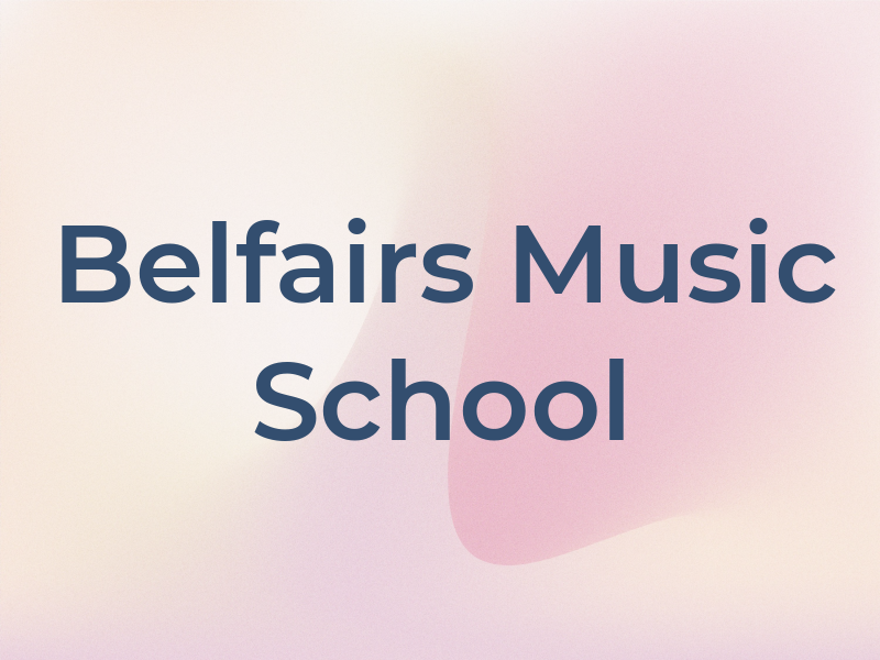 Belfairs Music School