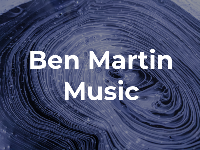 Ben Martin Music