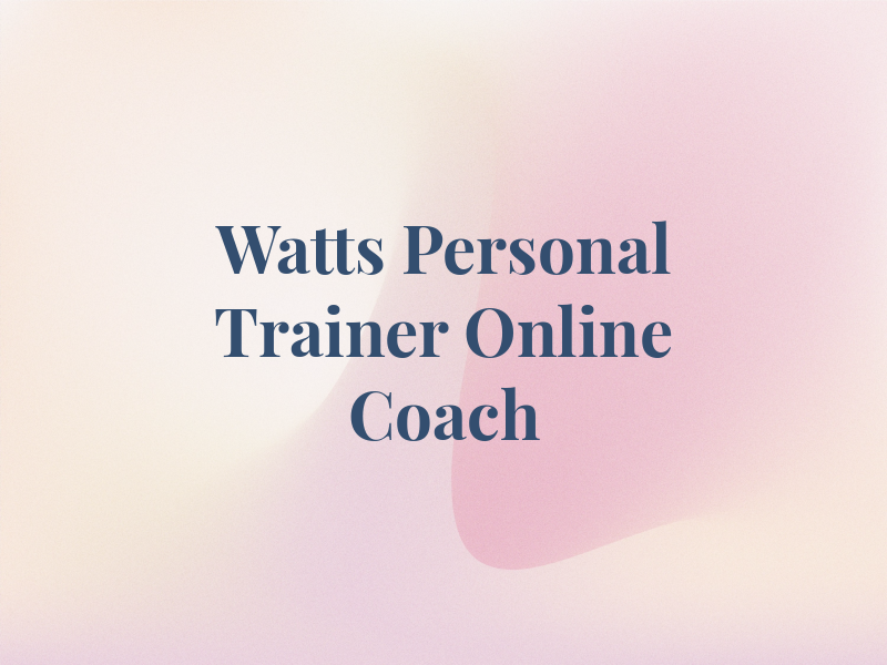 Ben Watts Personal Trainer & Online Coach