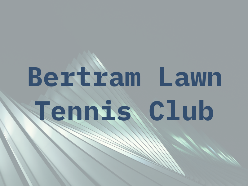 Bertram Lawn Tennis Club