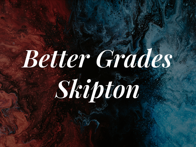 Better Grades Skipton