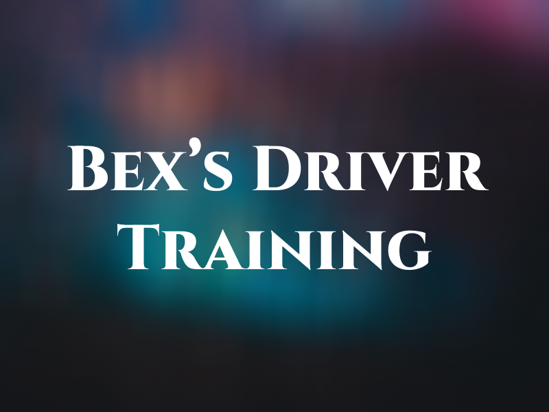 Bex's Driver Training