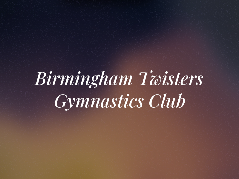Birmingham Twisters Gymnastics Club