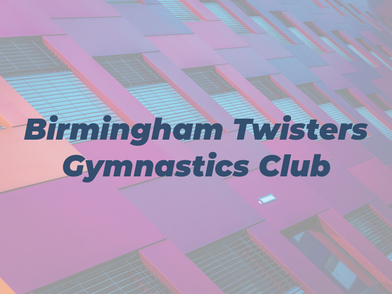 Birmingham Twisters Gymnastics Club