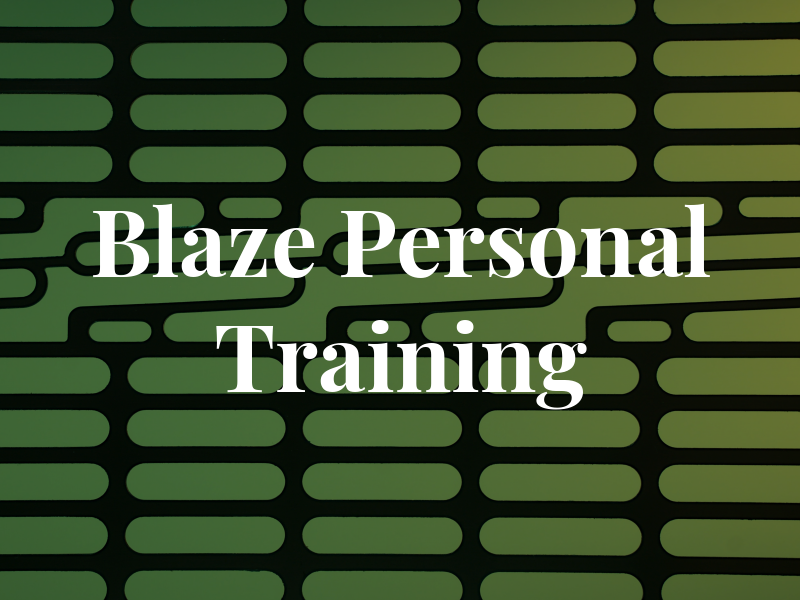 Blaze Personal Training