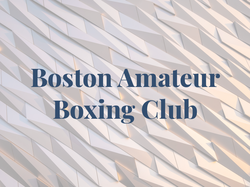 Boston Amateur Boxing Club