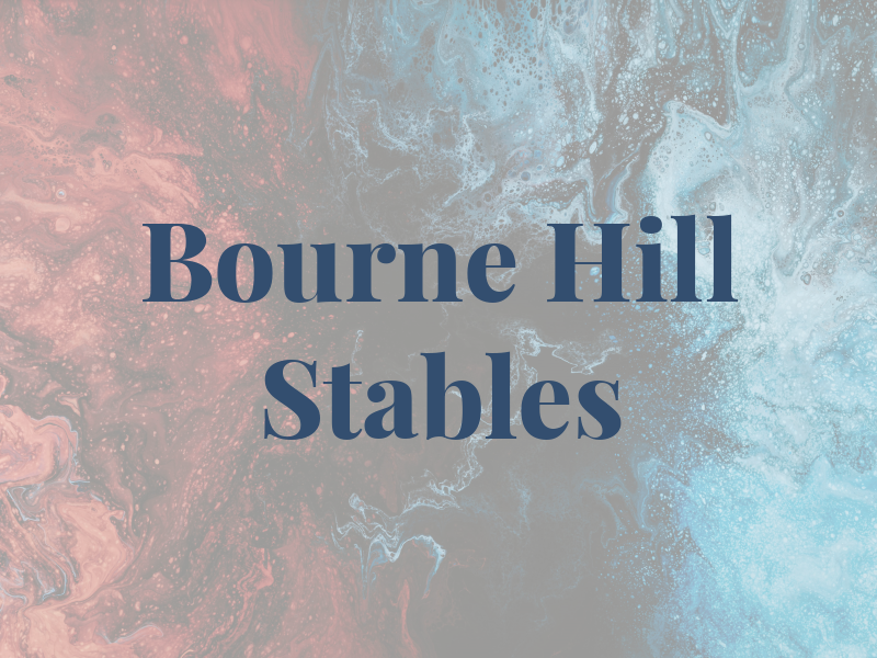 Bourne Hill Stables