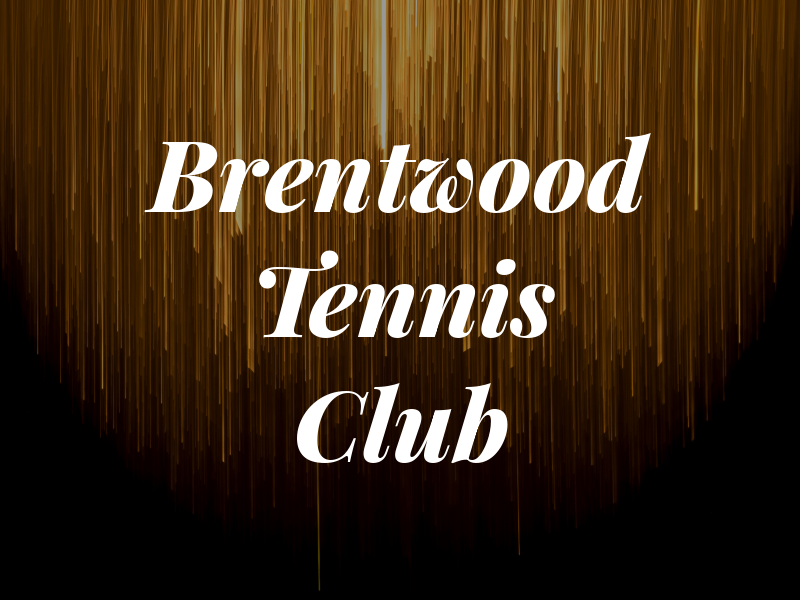 Brentwood Tennis Club