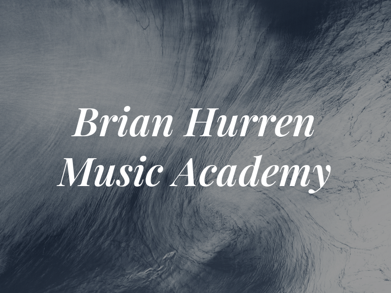 Brian Hurren Music Academy
