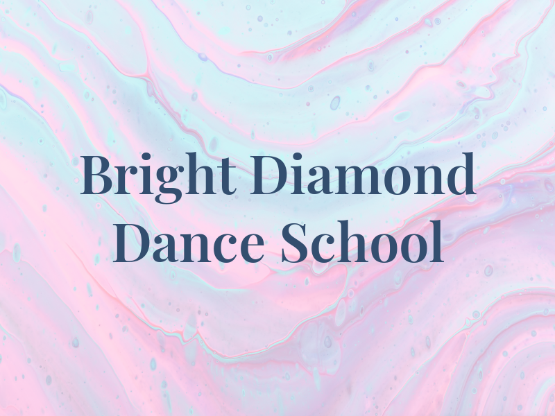 Bright Diamond Dance School