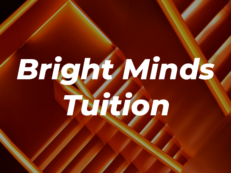 Bright Minds Tuition