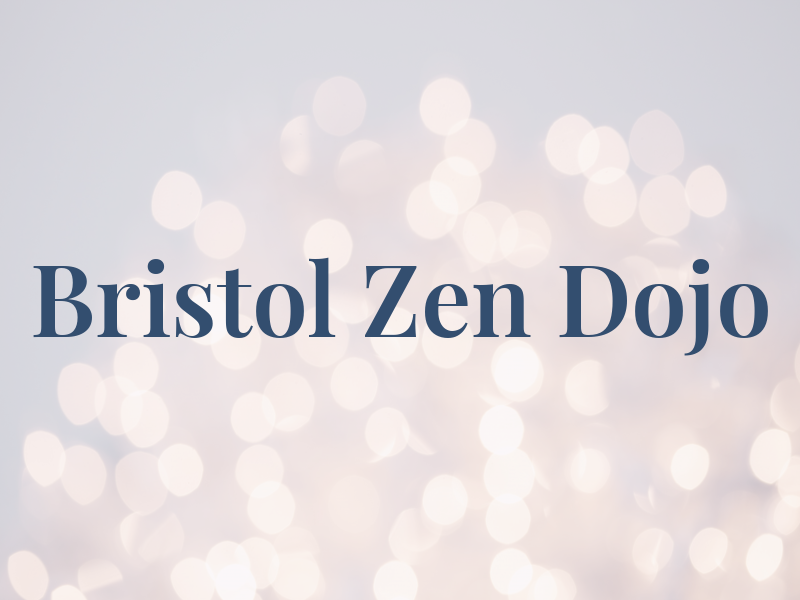 Bristol Zen Dojo