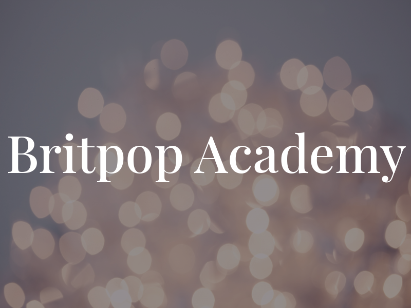 Britpop Academy