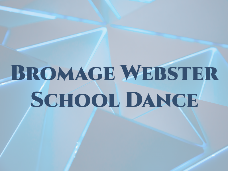 Bromage Webster School of Dance
