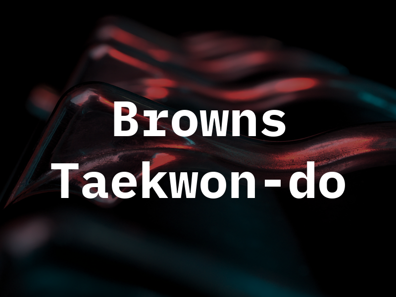 Browns Taekwon-do