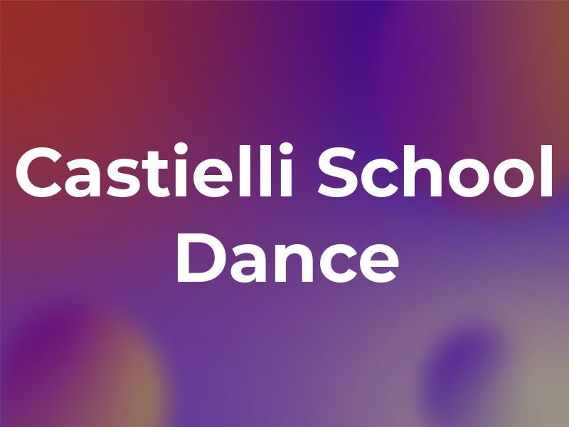Castielli School of Dance