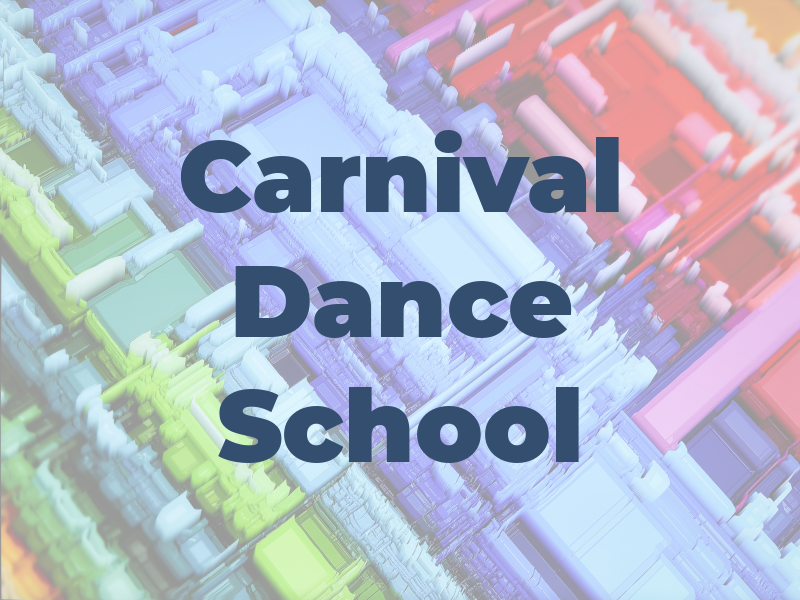 Carnival Dance School