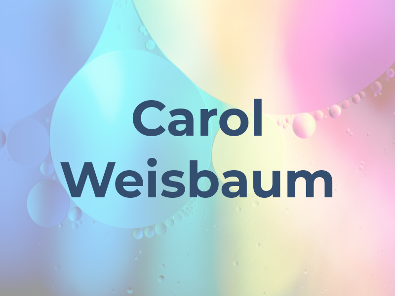 Carol Weisbaum