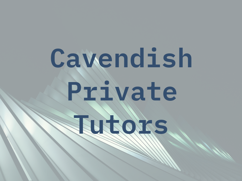 Cavendish Private Tutors