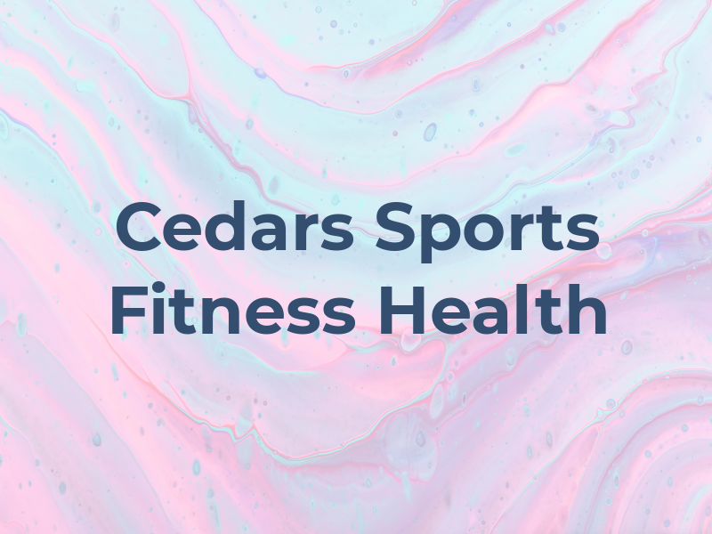 Cedars Sports Fitness and Health