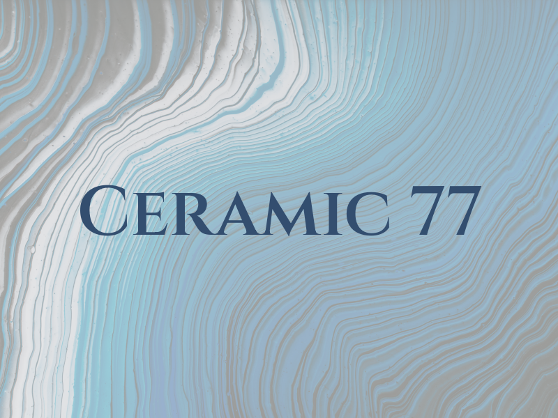 Ceramic 77