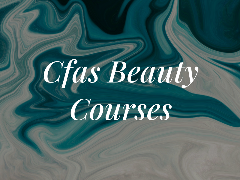 Cfas Beauty Courses