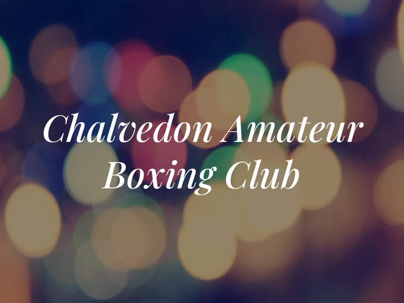 Chalvedon Amateur Boxing Club