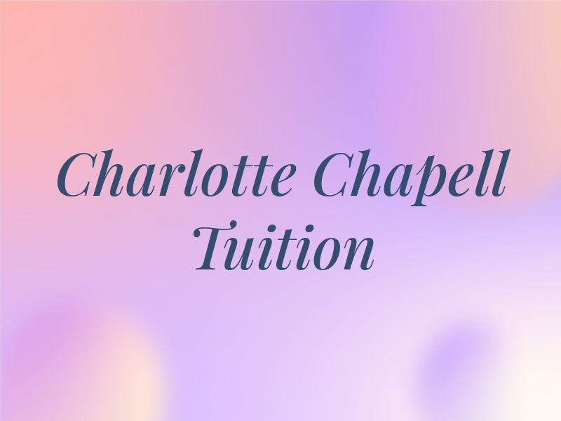 Charlotte Chapell Tuition