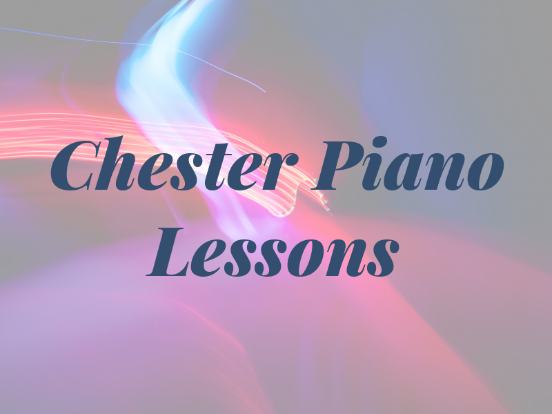 Chester Piano Lessons