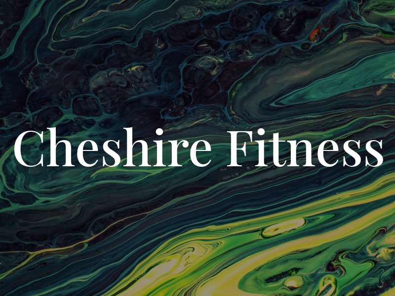 Cheshire Fitness