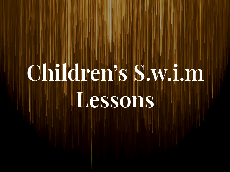 Children's S.w.i.m Lessons