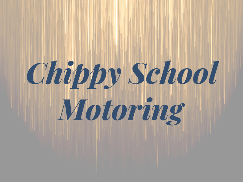 Chippy School Of Motoring
