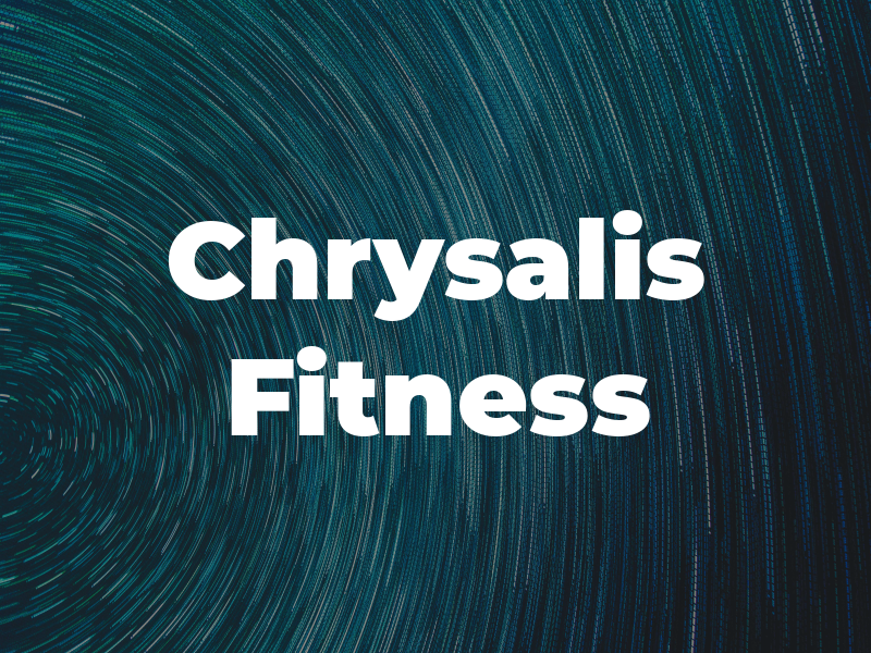 Chrysalis Fitness