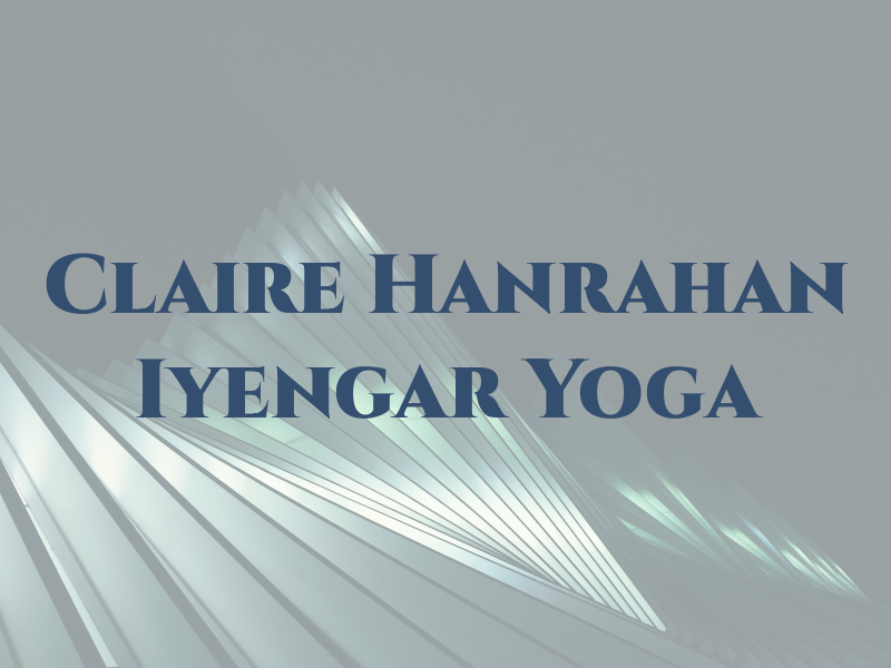 Claire Hanrahan Iyengar Yoga