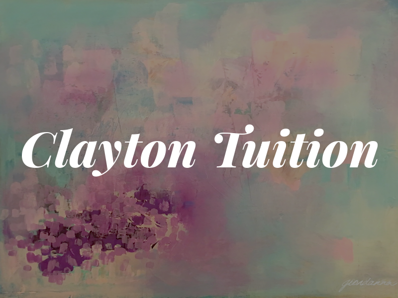 Clayton Tuition