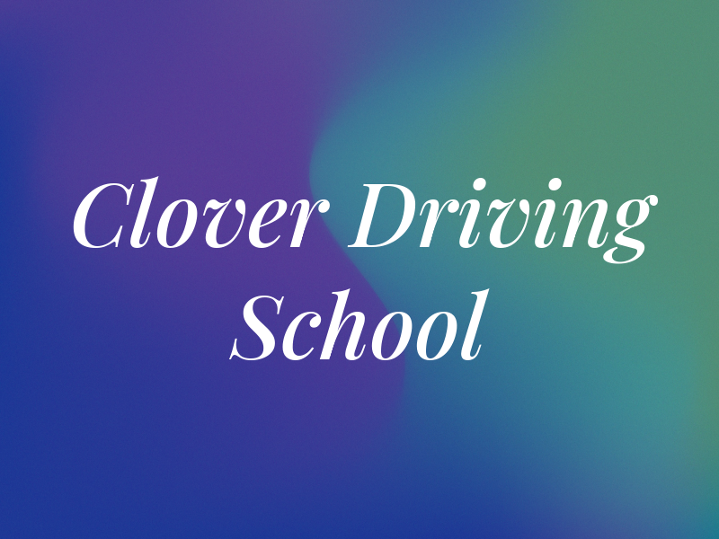 Clover Driving School